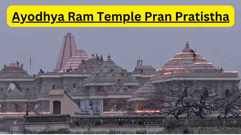 Ayodhya Ram Temple Pran Pratistha