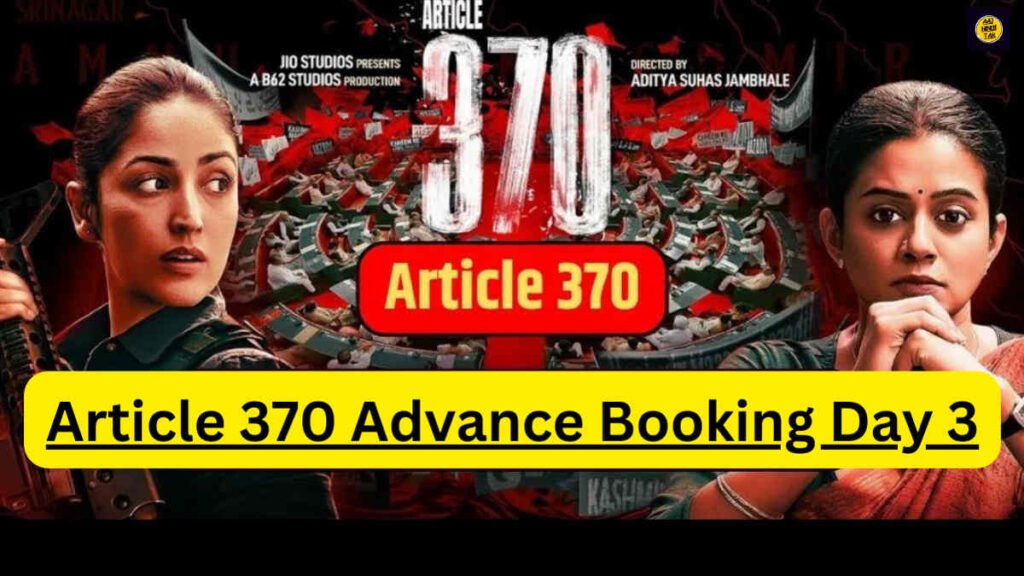 Article 370 Advance Booking Day 3