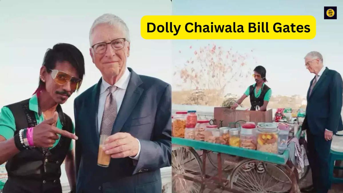 Dolly Chaiwala Bill Gates