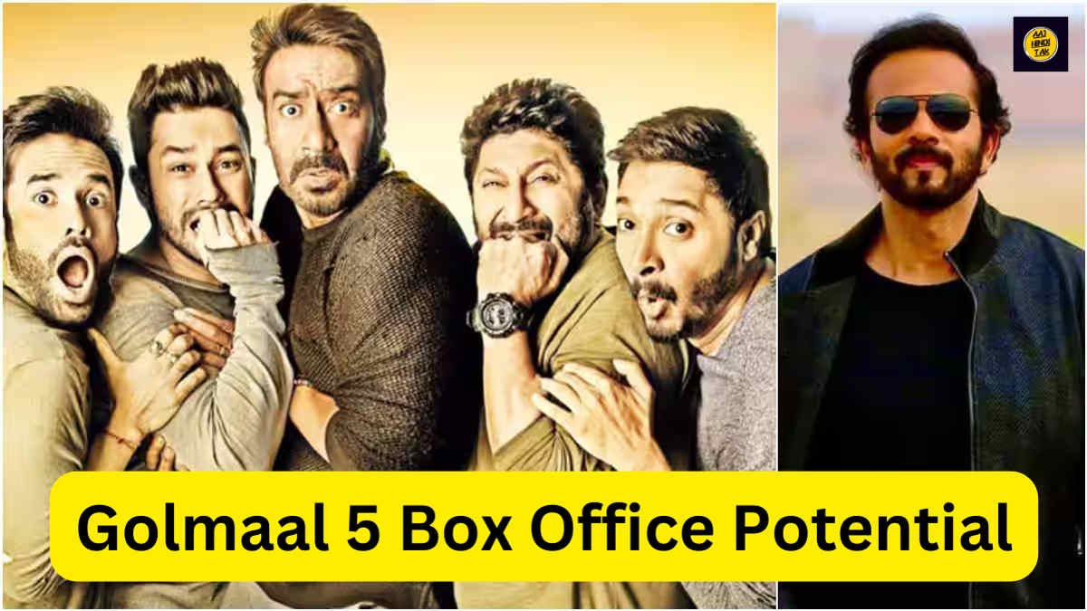 Golmaal 5 Box Office Potential