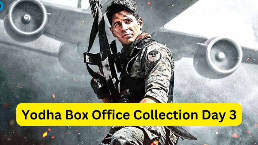 Yodha Box Office Collection Day 3